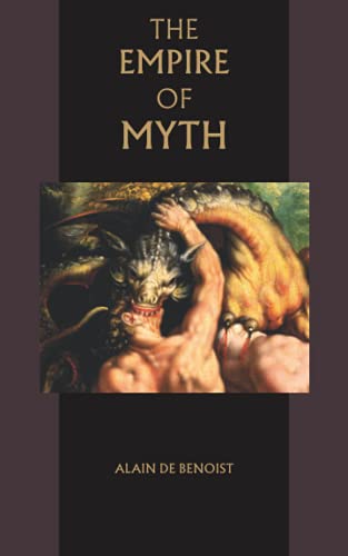 Beispielbild fr The Empire of Myth zum Verkauf von GreatBookPrices