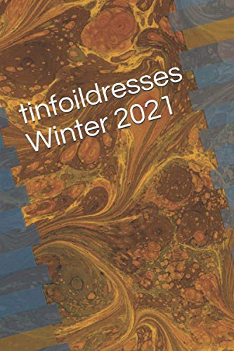 9798701300185: tinfoildresses Winter 2021