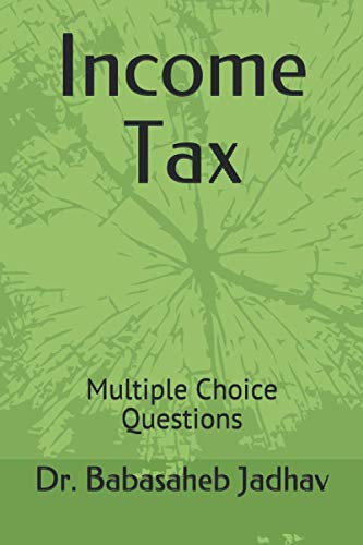 Beispielbild fr Income Tax: Multiple Choice Questions zum Verkauf von GreatBookPrices