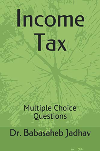 Stock image for Income Tax: Multiple Choice Questions for sale by GreatBookPrices