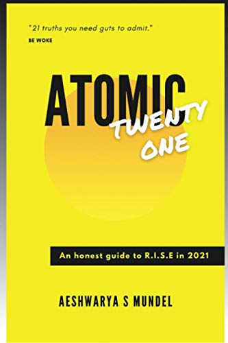Stock image for Atomic Twenty One: An honest guide too R.I.S.E in 2021 for sale by GreatBookPrices