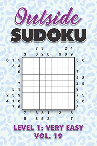 9798701690484: Outside Sudoku Level 1: Very Easy Vol. 19: Play Outside Sudoku 9x9 Nine Grid With Solutions Easy Level Volumes 1-40 Sudoku Cross Sums Variation Travel ... Mathematics Challenge All Ages Kids to Adults