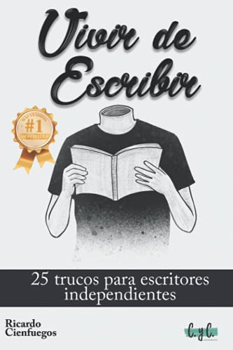 Stock image for Vivir de escribir for sale by PBShop.store US