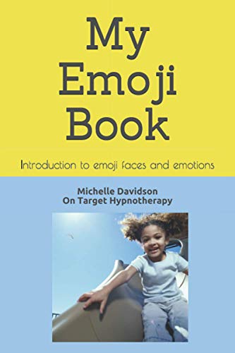Stock image for My Emoji Book: Introduction to emoji faces and emotions for sale by ALLBOOKS1