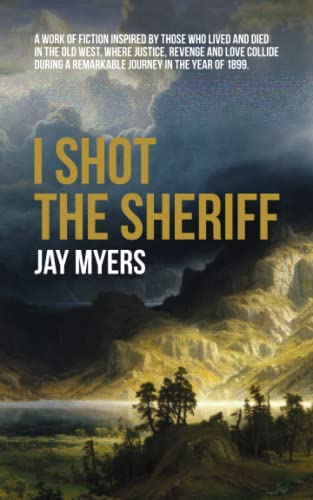 Stock image for I Shot the Sheriff for sale by GreatBookPrices
