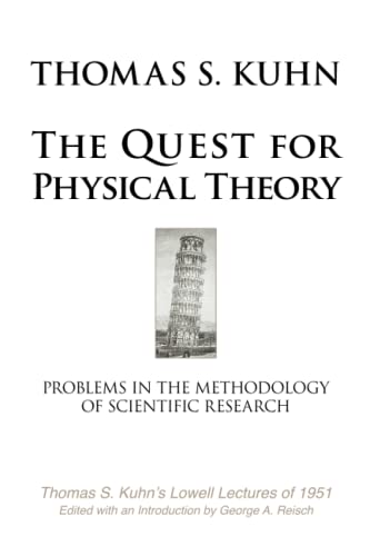 Imagen de archivo de The Quest for Physical Theory: Problems in the Methodology of Scientific Research a la venta por GreatBookPrices