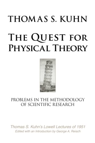 Stock image for The Quest for Physical Theory: Problems in the Methodology of Scientific Research for sale by GreatBookPrices