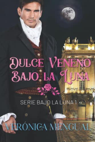 Imagen de archivo de Dulce veneno bajo la luna a la venta por PBShop.store US