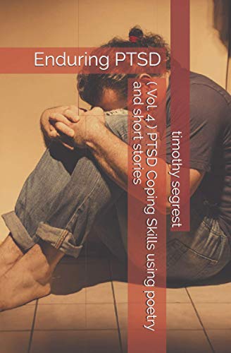 9798702122731: Vol 4 PTSD Coping Skills using poetry and short stories