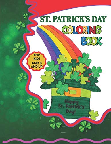 Stock image for St. Patrick's Day Coloring Book: A Fun Activity Book for Kids Filled With 30+ St. Patrick's Days Elements for sale by GreatBookPrices