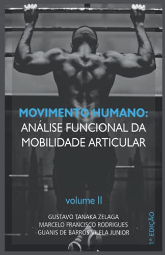 Imagen de archivo de Movimento Humano: anlise funcional da mobilidade articular: Volume II (Portuguese Edition) a la venta por ALLBOOKS1