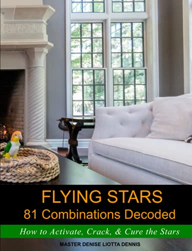 Stock image for Flying Stars 81 Combinations Decoded for sale by GreatBookPrices