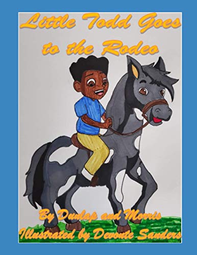 Stock image for Little Todd Goes to the Rodeo (Little Todd Book Series) for sale by Big River Books