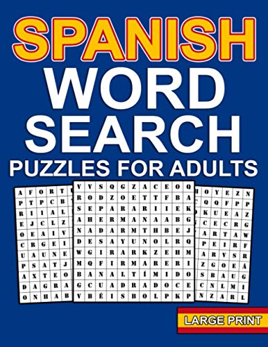 Stock image for spanish word search puzzles: Large Print Spanish Word Search For Adults With 100 Word Search Puzzles And 1000 Words To Find - Sopas De Letras en Espanol -Gift for adults who speak or learn Spanish for sale by Chiron Media
