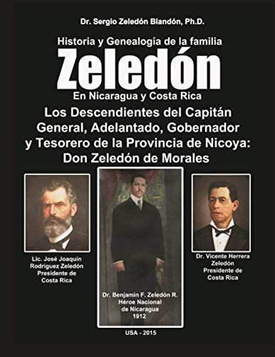 Imagen de archivo de Historia y Genealogia de la Familia Zeledon en Nicaragua y Costa Rica a la venta por GreatBookPrices