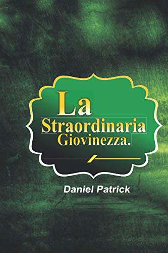 Stock image for La Straordinaria Giovinezza. for sale by Chiron Media