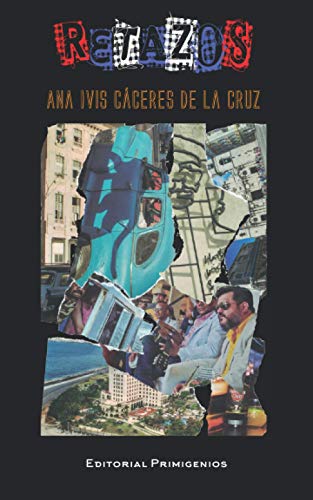 Beispielbild fr Retazos (Spanish Edition) zum Verkauf von Big River Books