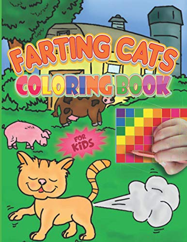 Stock image for Farting Cats Coloring Book For Kids: Funny cats farting colouring book for kids, toddlers and teens, A workbook with inappropriate off-color cat butts . as birthday Gift/ present Idea for children for sale by Chiron Media