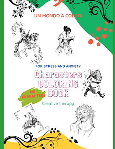 Imagen de archivo de coloring characters book for adults and seniors. ART TERAPY: WorkBook for enderly , CREATIVE THERAPY - ARTTERAPY - Relaxation, Anti Depression, Stress . COLORING BOOKS FOR STRESS AND ANXIETY) a la venta por California Books