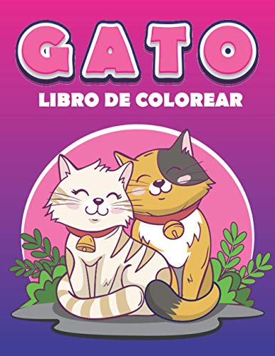 Gatos: Libros Para Colorear Superguays Para Ninos y Adultos (Paperback) 
