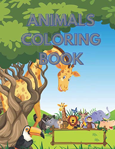 Beispielbild fr Animals Coloring Book: Awesome Animals Coloring Book for Kids Ages 3-10 zum Verkauf von GreatBookPrices