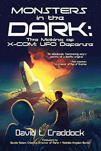 Stock image for Monsters in the Dark: The Making of X-COM: UFO Defense for sale by 8trax Media