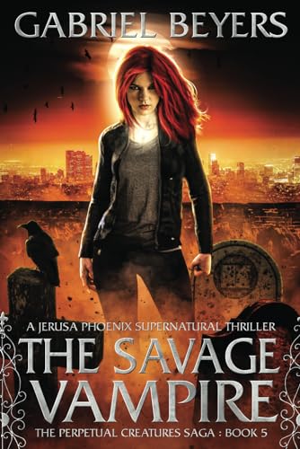 Imagen de archivo de The Savage Vampire (The Perpetual Creatures Saga) a la venta por California Books