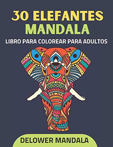 Elefante Libro Colorear Adultos: Libro Colorear 50 Unilateral