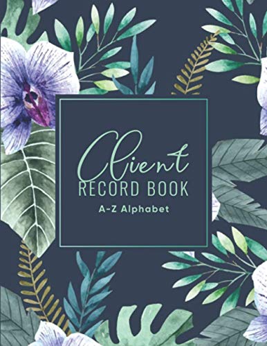 9798705689965: Client Record Book: Client Record Book Hairdressing, Nails With A - Z Alphabetical Tabs - Client Record Book And Diary - Client Appointment Book 2021 ... Book - Hair Stylist Appointment Book 2021