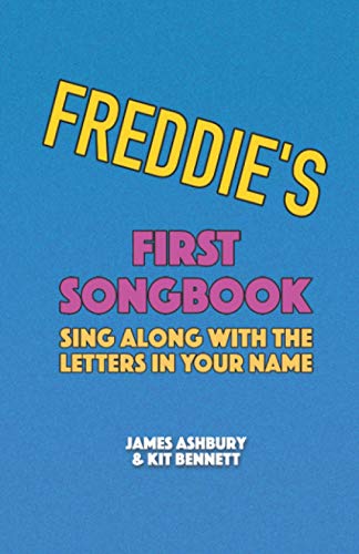 Imagen de archivo de Freddie's First Songbook Sing Along with the Letters in Your Name a la venta por PBShop.store US