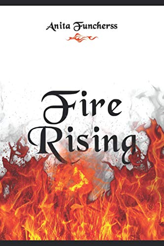 Imagen de archivo de Fire Rising a la venta por NEWBOOKSHOP