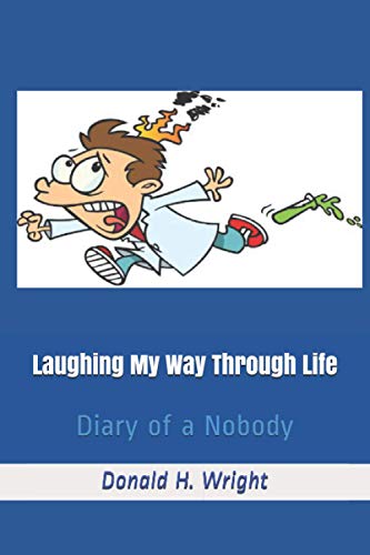 Stock image for Laughing My Way Through Life: Diary of a Nobody for sale by Ria Christie Collections