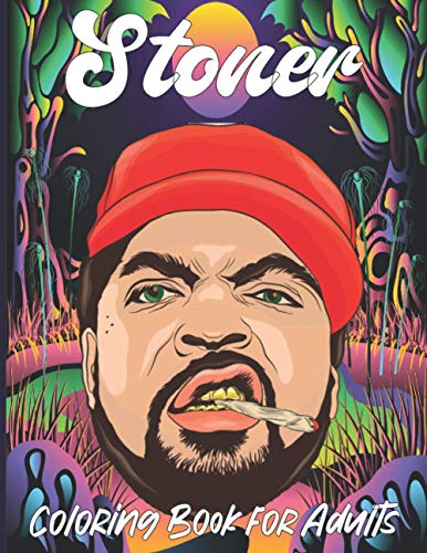 Download Stoner Coloring Book For Adults The Stoners Psychedelic Coloring Book Abebooks