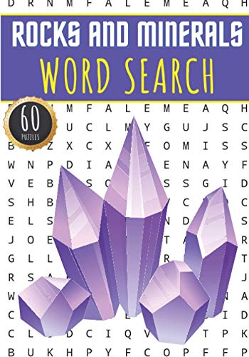 Beispielbild fr Rocks And Minerals Word Search: 60 Puzzles with Word Scramble | Challenging Puzzle Book For Adults, Kids and Seniors | More Than 400 Words on Rock and . Gemstone Collection and Geological Vocabulary zum Verkauf von AwesomeBooks