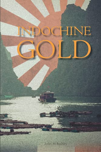 Stock image for Indochine Gold for sale by Ria Christie Collections