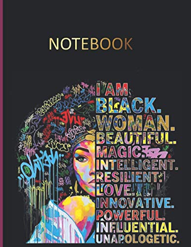 Stock image for I Am Black Woman Beautiful Magic Intelligent : Blank Lined Notebook Journal for Women Large Size 8. 5x11 Inches 120 Pages Afro American Woman Journal Perfect for Office, Studying, Journaling, Note Taking, Diary and More for sale by Better World Books