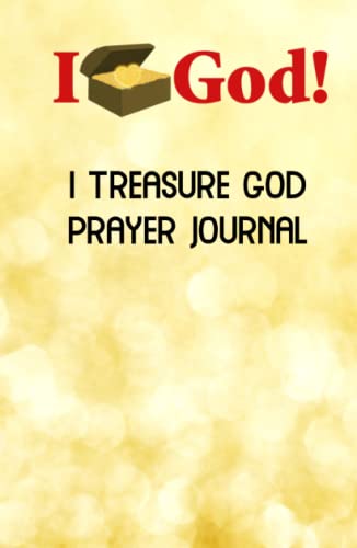 Beispielbild fr I Treasure God Prayer Journal (Gold Pattern Hardcover): Writing Version (Living Epiphany: I Treasure God Prayer Journal Series, Band 1) zum Verkauf von Buchpark