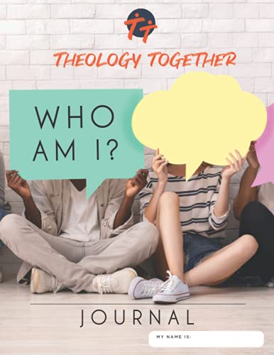 Beispielbild fr Theology Together Journal: Who am I? zum Verkauf von Big River Books