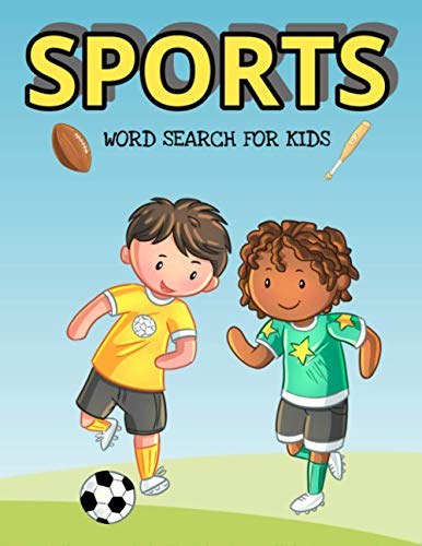 Stock image for Sports Word Search For Kids: Over 1000 Words To Find - Puzzles Include Baseball, Football, Soccer And Much More for sale by GreatBookPricesUK