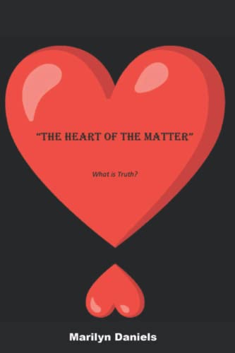 Stock image for The Heart of the Matter What is Truth for sale by PBShop.store US