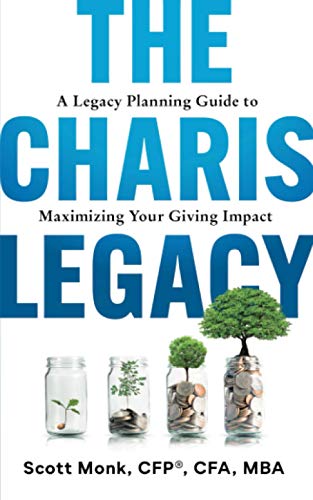 Stock image for The Charis Legacy: A Legacy Planning Guide to Maximizing Your Giving Impact for sale by California Books