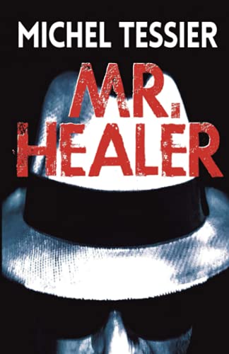 Stock image for Mr. Healer for sale by Better World Books