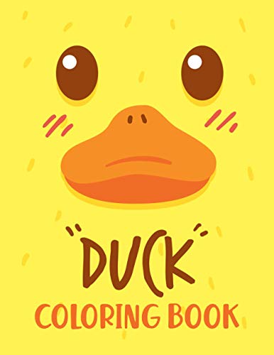 Stock image for Duck Coloring Book: 40 Fun Designs With High Quality For Boys And Girls, Funny Coloring Books for Kids Ages 2-12 for sale by GreatBookPrices