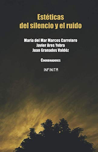 Imagen de archivo de Estticas del silencio y el ruido (Spanish Edition) a la venta por ALLBOOKS1