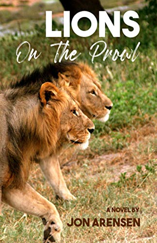 Stock image for Lions on the Prowl: Living with Parkinson's Disease for sale by Better World Books