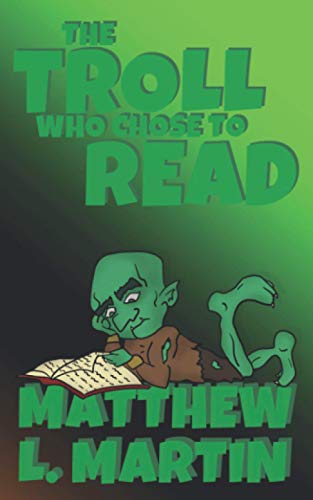 Stock image for The Troll who Chose to Read for sale by Chiron Media