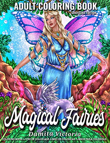 9798710471012: Magical Fairies: Adult Coloring Book Featuring Fantasy Coloring Pages with Beautiful Fairies and Lovely Flowers Perfect for Adults Relaxation and Coloring Gift Book Ideas
