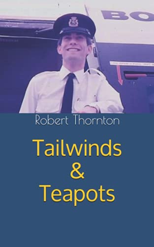 9798710576359: Tailwinds & Teapots: My life as a BOAC steward in the 1970s