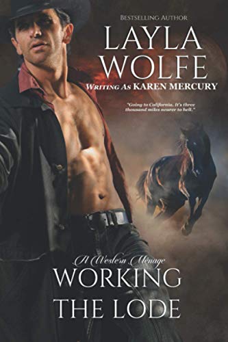 9798710750223: Working the Lode: an MMF Western Menage Romance: 1