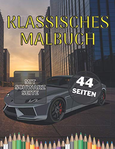 Stock image for Klassisches Malbuch: Auto fur Kinder und Erwachsene for sale by Chiron Media